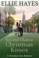 Second Chance Christmas Kisses