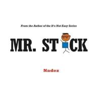 Mr. Stick