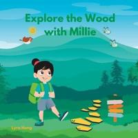 Explore the Wood With Millie