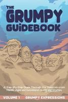 The Grumpy Guidebook - Grumpy Expressions