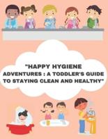 "Happy Hygiene Adventures