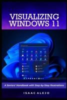 Visualizing Windows 11