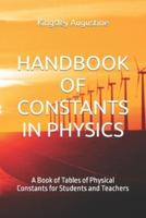Handbook of Constants in Physics