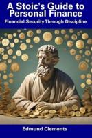 A Stoic's Guide to Personal Finance