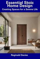 Essential Stoic Home Design