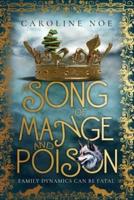 A Song Of Mange And Poison