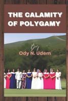 Calamity of Polygamy