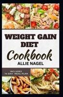 Weight Gain Diet Cookbook