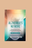 Alzheimer's No More