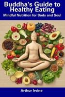 Buddha's Guide to Healthy Eating