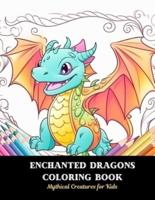 Enchanted Dragons Coloring Book