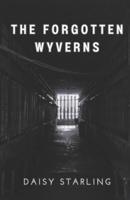 The Forgotten Wyverns