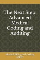 The Next Step Advanced Medical Coding and Auditing