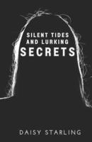 Silent Tides and Lurking Secrets