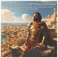 The Mighty Carthaginians