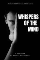 Whispers Of The Mind
