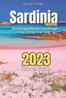 Sardinia Island Travel Guide 2023