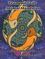 Tranquil Tails Animal Mandalas Coloring Book