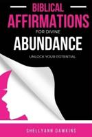Biblical Affirmations for Divine Abundance