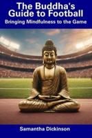 The Buddha's Guide to Football