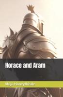 Horace and Aram
