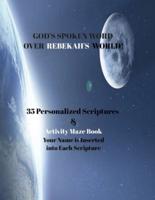 God's Spoken Word Over Rebekah's World!