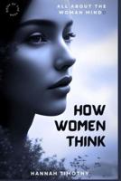 How Women Think