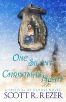 One Silent Christmas Night