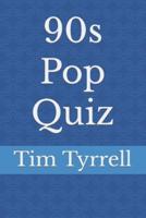 90S Pop Quiz
