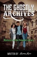 The Ghostly Archives