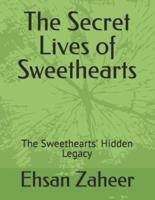 The Secret Lives of Sweethearts