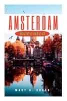 Amsterdam Revealed