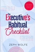 The Executive's Habitual Checklist