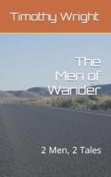 The Men of Wander