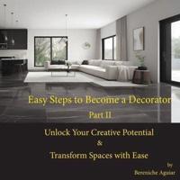 Easy Steps to Become a Decorator