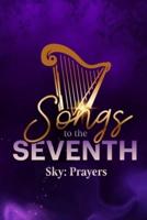 Songs to the Seventh Sky