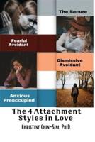 The 4 Attachment Styles in Love