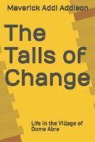 The Tails of Change