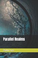 Parallel Realms