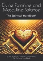 Divine Feminine and Masculine Balance