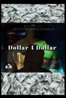 Dollar 4 Dollar