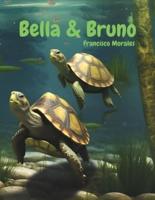 Bella & Bruno.