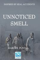 Unnoticed Smell