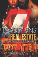 7 Deadly Sins of Real Estate