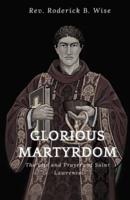 Glorious Martyrdom