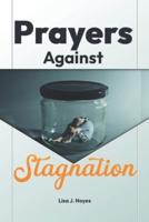 Prayers Against Stagnation