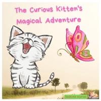 The Curious Kitten's Magical Adventure