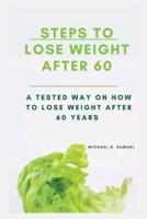 Steps to Lose Weight After 60