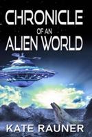 Chronicle of an Alien World