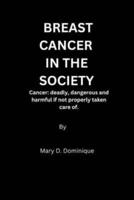 Breast Cancer in the Society